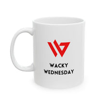 Load image into Gallery viewer, Wacky Wednesday Workday Motivation Ceramic Mug