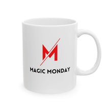 Load image into Gallery viewer, Magic Monday Workday Motivation Ceramic Mug