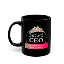 Load image into Gallery viewer, Home CEO Ceramic Coffee Mug 11oz - Perfect Gift for Moms