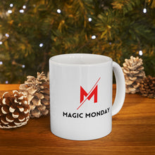 Load image into Gallery viewer, Magic Monday Workday Motivation Ceramic Mug