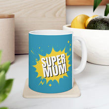 Load image into Gallery viewer, Super Mom Ceramic Mug 11oz - Perfect Gift for Moms