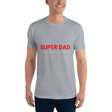 Load image into Gallery viewer, Super Dad Men's T-Shirt