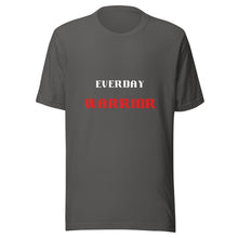 Load image into Gallery viewer, Everyday Warrior Unisex T-Shirt