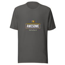 Load image into Gallery viewer, I'm Awesome Unisex T-Shirt