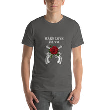 Load image into Gallery viewer, Make Love Not War Unisex T-Shirt