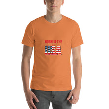 Load image into Gallery viewer, Born In The USA Unisex T-Shirt