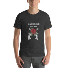 Load image into Gallery viewer, Make Love Not War Unisex T-Shirt