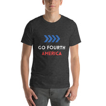 Load image into Gallery viewer, Go Fourth America Unisex T-Shirt