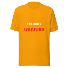 Load image into Gallery viewer, Everyday Warrior Unisex T-Shirt