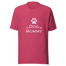 Load image into Gallery viewer, Dog Mommy Women's T-Shirt