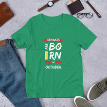 Load image into Gallery viewer, Geniuses Are Born In October Unisex T-Shirt