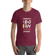 Load image into Gallery viewer, Geniuses Are Born In January Unisex T-Shirt