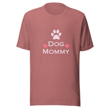 Load image into Gallery viewer, Dog Mommy Women's T-Shirt