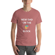 Load image into Gallery viewer, New Dad On The Block Men's T-Shirt