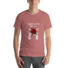 Load image into Gallery viewer, Make Love Not War Unisex T-Shirt