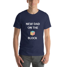 Load image into Gallery viewer, New Dad On The Block Men's T-Shirt