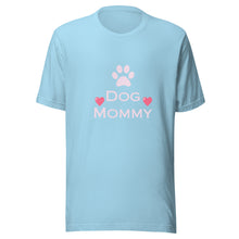 Load image into Gallery viewer, Dog Mommy Women's T-Shirt