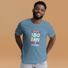 Load image into Gallery viewer, Geniuses Are Born In December Unisex T-Shirt