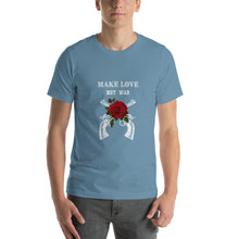 Load image into Gallery viewer, Make Love Not War Unisex T-Shirt
