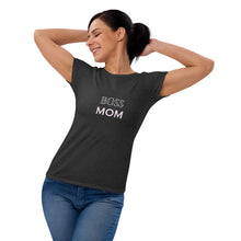 Load image into Gallery viewer, Boss Mom Women's T-Shirt