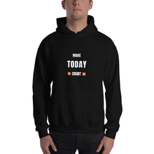 Load image into Gallery viewer, Make Today Count Unisex Hoodie - Model WFWGS