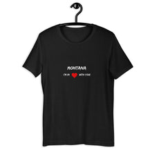 Load image into Gallery viewer, Love For Montana Unisex T-Shirt