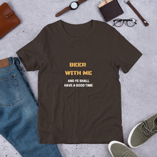 Load image into Gallery viewer, Beer with Me Unisex T-Shirt
