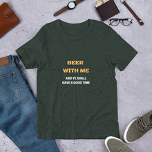 Load image into Gallery viewer, Beer with Me Unisex T-Shirt