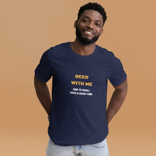 Load image into Gallery viewer, Beer with Me Unisex T-Shirt