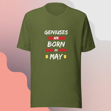 Load image into Gallery viewer, Geniuses Are Born in May Unisex T-Shirt