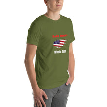 Load image into Gallery viewer, Make America Whole Again Unisex T-Shirt