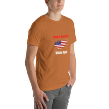 Load image into Gallery viewer, Make America Whole Again Unisex T-Shirt
