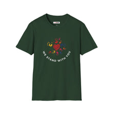Load image into Gallery viewer, We Stand With You Unisex Colorful T-Shirt
