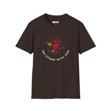 Load image into Gallery viewer, We Stand With You Unisex Colorful T-Shirt
