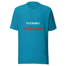 Load image into Gallery viewer, Everyday Warrior Unisex T-Shirt
