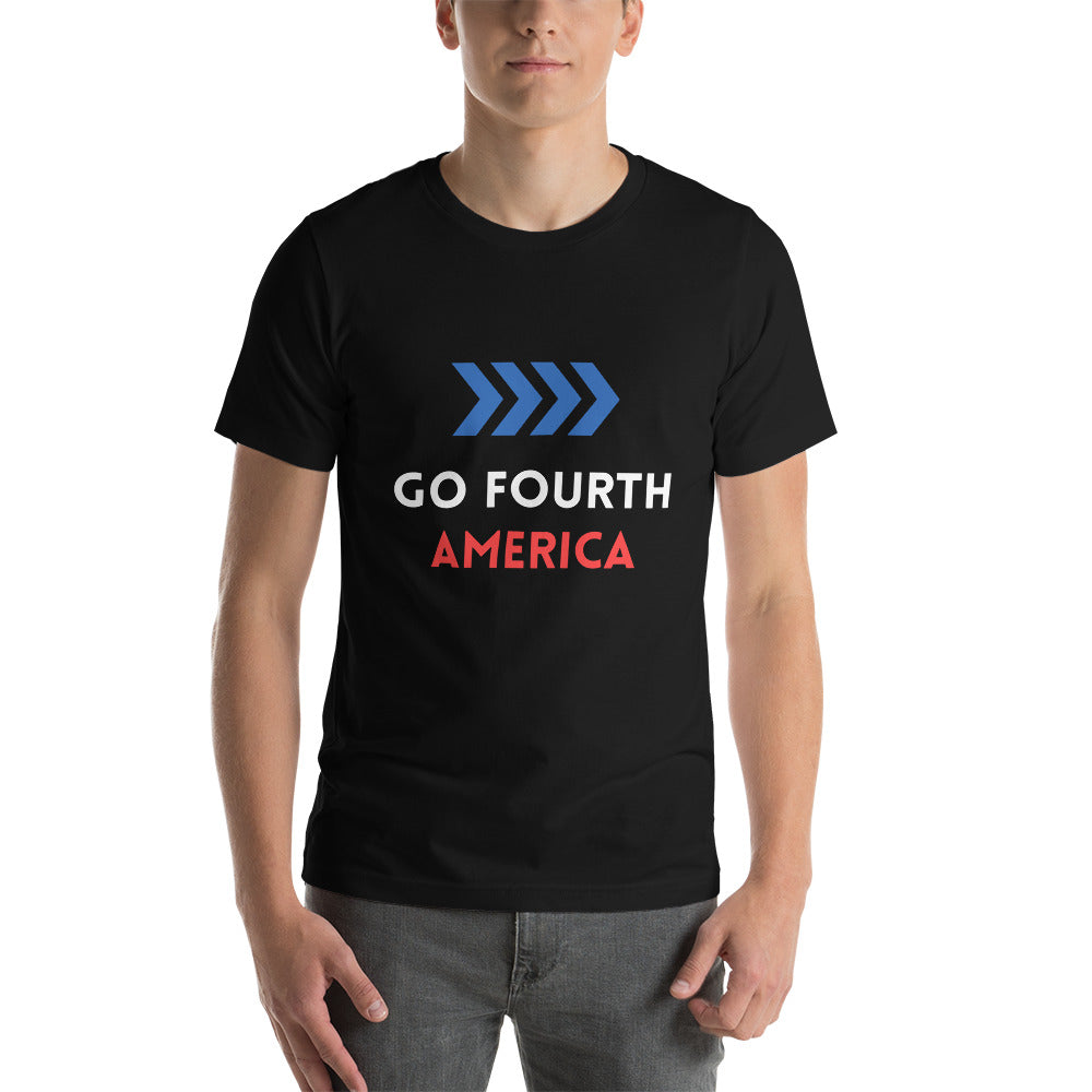 Go Fourth America Unisex T-Shirt