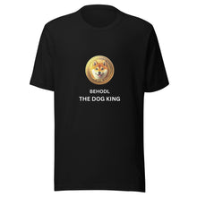 Load image into Gallery viewer, BEHODL THE DOG KING Shiba Inu Fan T-Shirt
