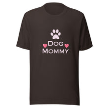 Load image into Gallery viewer, Dog Mommy Women&#39;s T-Shirt
