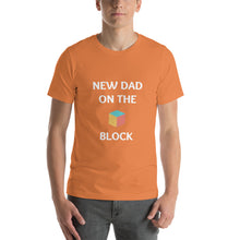 Load image into Gallery viewer, New Dad On The Block Men&#39;s T-Shirt
