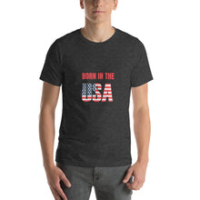 Load image into Gallery viewer, Born In The USA Unisex T-Shirt
