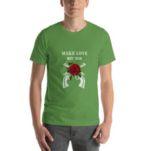 Load image into Gallery viewer, Make Love Not War Unisex T-Shirt
