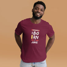 Load image into Gallery viewer, Geniuses Are Born In June Unisex T-Shirt
