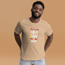 Load image into Gallery viewer, Geniuses Are Born In June Unisex T-Shirt
