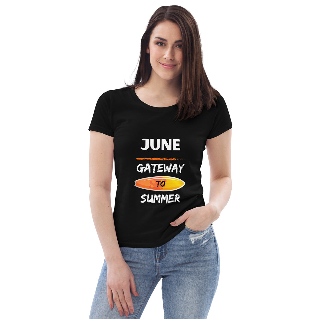 June Gateway to Summer Women's Fitted Eco Tee