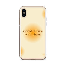 Load image into Gallery viewer, Good Times Are Here Yellow BG Phone Case For iPhone 13 Pro Max And Other iPhone Models
