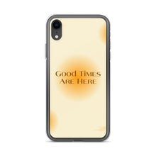 Load image into Gallery viewer, Good Times Are Here Yellow BG Phone Case For iPhone 13 Pro Max And Other iPhone Models
