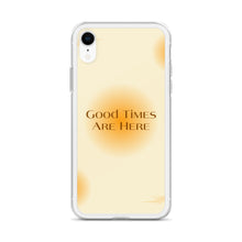 Load image into Gallery viewer, Good Times Are Here Yellow BG Phone Case For iPhone 13 Pro Max And Other iPhone Models
