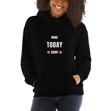 Load image into Gallery viewer, Make Today Count Unisex Hoodie - Model WFWGS
