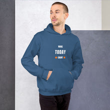 Load image into Gallery viewer, Make Today Count Unisex Hoodie - Model WFWGS
