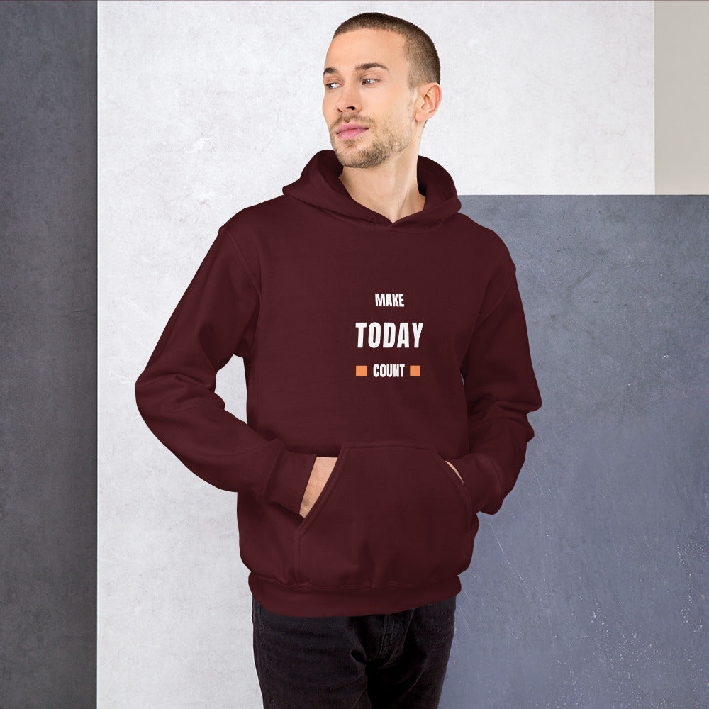 Make Today Count Unisex Hoodie - Model WFWGS